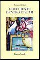 9788846480590 - L'Occidente dentro l'Islam