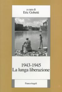 9788846481207 - La lunga liberazione 1943-1945