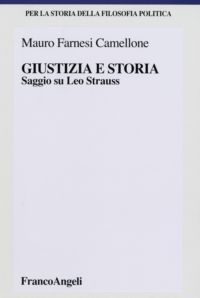 9788846484420 - Giustizia e storia. Saggio su Leo Strauss