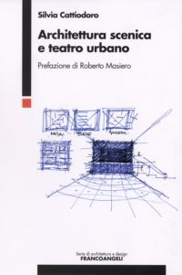 9788846487520 - Architettura scenica e teatro urbano
