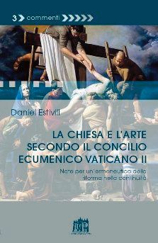 9788846508058 - La chiesa e l’arte secondo il Concilio ecumenicovaticano ii