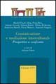 9788846706317 - Comunicazione e mediazione interculturale. Prospettive a confronto