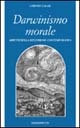 9788846706584 - Darwinismo morale. Aspetti della riflessione contemporanea
