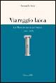 9788846714008 - Viareggio laica. La massoneria in provincia (1848-1925)
