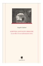9788846717108 - Scrittura, gestualità, immagine. La novella e le sue trasformazioni visive