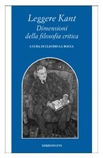 9788846718945 - Leggere Kant. Dimensioni della filosofia critica