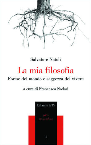 9788846719133 - La mia filosofia. Forme del mondo e saggezza del vivere