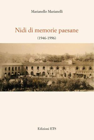 9788846728487 - Nidi di memorie paesane (1946-1996)