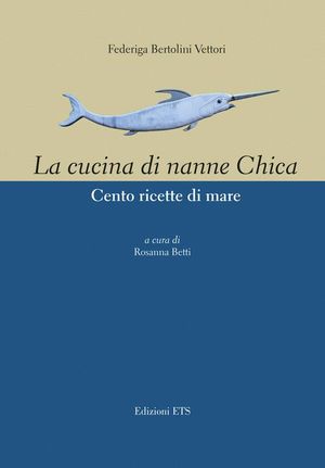 9788846735454 - Cucina di nanne Chica. Cento ricette di mare