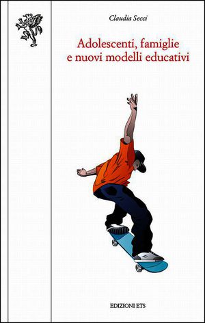 9788846737786 - Adolescenti, famiglie e nuovi modelli educativi
