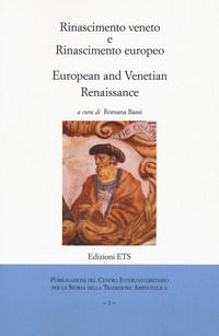 9788846755018 - Rinascimento veneto e rinascimento europeo-Europen and an venetian renaissance. Ediz. bilingue
