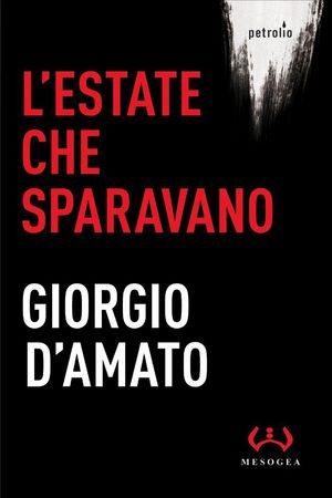 9788846921161 - L'estate che sparavano
