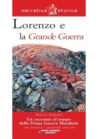 9788847211414 - Lorenzo e la grande guerra