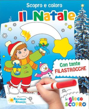 9788847217256 - Il Natale. Scopro e coloro