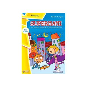 9788847218314 - Supermami. Ediz. illustrata