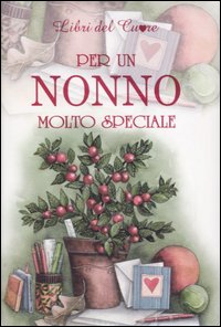 9788847424258 - Per un nonno molto speciale