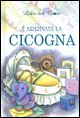 9788847428300 - È arrivata la cicogna