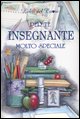 9788847431225 - Per un insegnante molto speciale. Ediz. illustrata