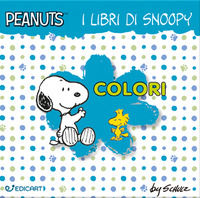 9788847461321 - Colori. I libri di Snoopy. Peanuts. Ediz. illustrata
