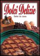 9788847612075 - Dolci delizie