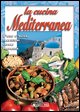 9788847612129 - La cucina mediterranea