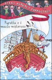 9788847727663 - Pigrotta e il mozzo misterioso