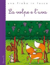 9788847728530 - La volpe e l'uva. Ediz. illustrata