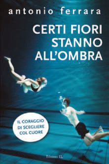9788847728691 - Certi fiori stanno all'ombra