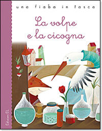 9788847728936 - La volpe e la cicogna. Ediz. illustrata
