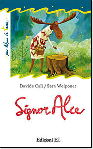 9788847729612 - Signor Alce. Ediz. illustrata
