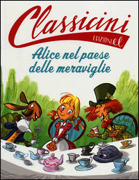9788847731622 - Alice nel paese delle meraviglie da Lewis Carroll. Classicini. Ediz. illustrata