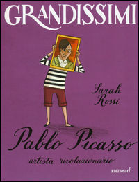 9788847733398 - Pablo Picasso, artista rivoluzionario. Ediz. illustrata