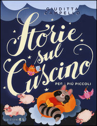 9788847733893 - Storie sul cuscino. Per i più piccoli. Ediz. illustrata