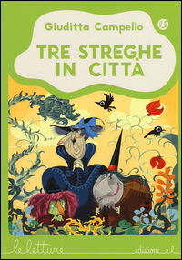 9788847734180 - Tre streghe in città. Ediz. illustrata