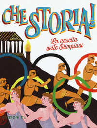 9788847735026 - La nascita delle Olimpiadi. Ediz. a colori