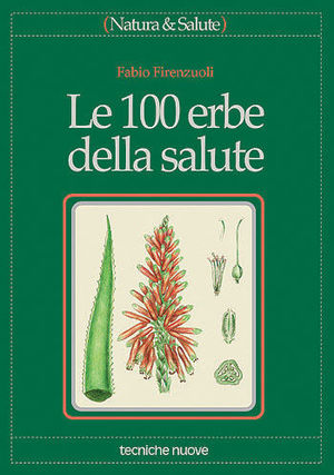 9788848109772 - Le 100 erbe della salute