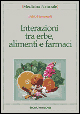 9788848112116 - Interazioni tra erbe, alimenti e farmaci
