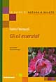 9788848114066 - Gli oli essenziali