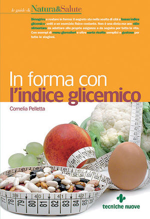9788848118149 - In forma con l'indice glicemico