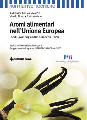 9788848127127 - Aromi alimentari nell'Unione Europea-Food flavourings in the European Union. Ediz. bilingue