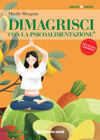 9788848148764 - Dimagrisci con la psicoalimentazione