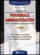 9788848307826 - I concorsi per il personale amministrativo. Manuale