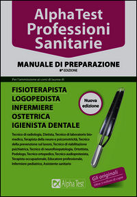 9788848317511 - Alpha Test. Professioni sanitarie. Manuale di preparazione
