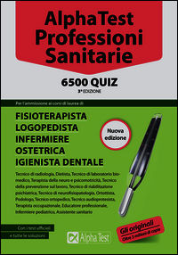 9788848317559 - Alpha Test. Professioni sanitarie. 6500 quiz