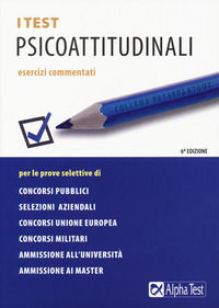 9788848322287 - I test psicoattitudinali. Esercizi commentati