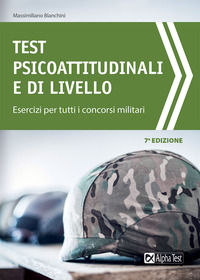 9788848323956 - Test psicoattitudinali e di livello. Esercizi per tutti i concorsi militari