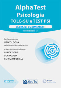 9788848324366 - Alpha Test. Psicologia. TOLC. Esercizi commentati