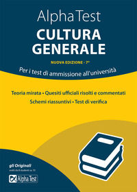 9788848324694 - Alpha Test cultura generale. Per i test di ammissione all'università