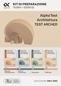 9788848327381 - Alpha Test. Architettura. Test arched. Kit di preparazione. Per l'ammissione a tutti i corsi di laurea in Architettura e
