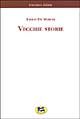 9788848801843 - Vecchie storie